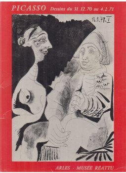 Rouquette, Jean Maurice - Picasso - dessins du 31.12.70 au 4.2.71 Rouquette, Jean Maurice - Picasso - dessins du 31.12.70 au 4.2.71, Arles 1971 antikvár könyv