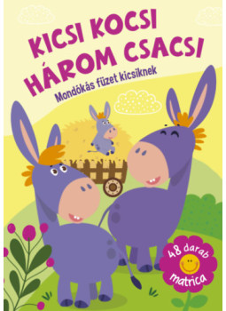 - Kicsi kocsi három csacsi - Kicsi kocsi három csacsi, null 2025 antikvár könyv
