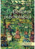 Vajda Zsuzsanna - Életkorok pszichológiája