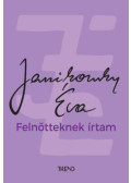 Janikovszky Éva - Felnőtteknek írtam