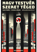 Nagy Ádám, Pirisi Gábor - Nagy Testvér szeret téged - 1984 - kalandkönyv