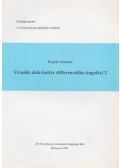 Brigitte Sindelar - Vizuális alak-háttér differenciálás (tagolás) 2.