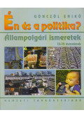 Gönczöl Enikő - Én és a politika?