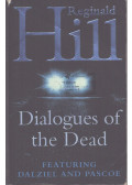 Reginald Hill - Dialogues of the Dead