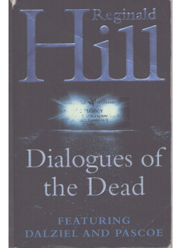 Reginald Hill - Dialogues of the Dead Reginald Hill - Dialogues of the Dead, null 2002 antikvár könyv