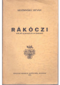 Szathmáry István - Rákóczi - Költői elbeszélés 20 énekben
