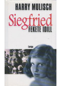 Harry Mulisch - Siegfried - Fekete idill (dedikált)