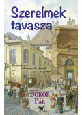 Bokor Pál - Szerelmek tavasza