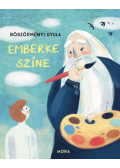 Böszörményi Gyula - Emberke színe