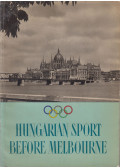 Ardai Aladár,Balogh Istvánné,Németh Gyula,Schütz Árpád - Hungarian Sport Before Melbourne
