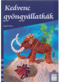 Ingrid Moras - Kedvenc gyöngyállatkák