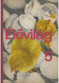 Dr. Stolmár László,Kontra György - Élővilág 5