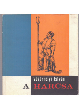 Vásárhelyi István - A harcsa Vásárhelyi István - A harcsa, Budapest 1968 antikvár könyv