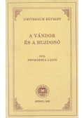Prohászka Lajos - A vándor és a bujdosó