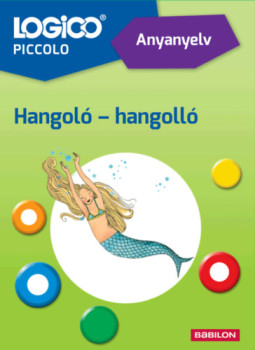 Gáll Edina - Logico Piccolo 3307a - Anyanyelv: Hangoló - Hangolló Gáll Edina - Logico Piccolo 3307a - Anyanyelv: Hangoló - Hangolló, null 2025 antikvár könyv