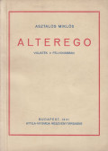 Asztalos Miklós - Alterego