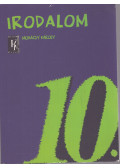 Mohácsy Károly - Irodalom 10. - Irodalom a középiskolák 10. évfolyama számára