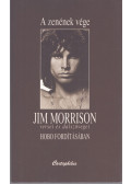 Földes László - A zenének vége - Jim Morrison versei és dalszövegei Hobo (Földes László) fordításában