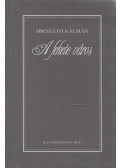 Mikszáth Kálmán - A fekete város