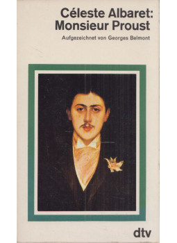 Céleste Albaret - Monsieur Proust Céleste Albaret - Monsieur Proust, München 1978 antikvár könyv