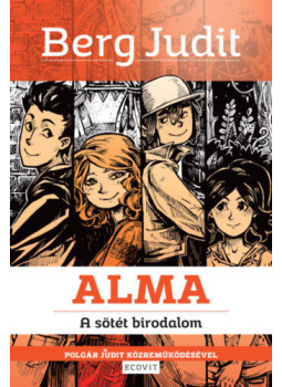 Berg Judit, Polgár Judit - Alma - A sötét birodalom Berg Judit, Polgár Judit - Alma - A sötét birodalom, null 2021 antikvár könyv