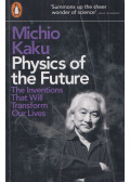 Michio Kaku - Physics of the Future