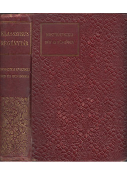Dosztojevszkij, Fjodor Mihajlovics - Bűn és bűnhődés Dosztojevszkij, Fjodor Mihajlovics - Bűn és bűnhődés, Budapest 1904 antikvár könyv