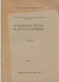 Balogh Jenő - A rajzolás, festés alapvető kérdései