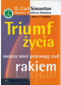 O. Carl Simonton - Triumf zycia mozesz miec przewage nad rakiem