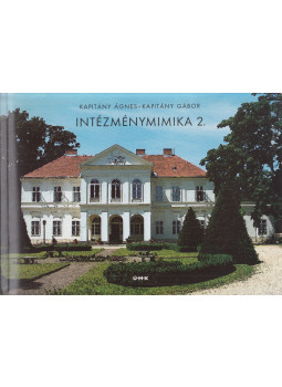 Kapitány Ágnes, Kapitány Gábor - Intézménymimika 2. (dedikált) Kapitány Ágnes, Kapitány Gábor - Intézménymimika 2. (dedikált), null 2006 antikvár könyv