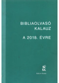 Mucsi Zsófia (szerk.),Pecsuk Ottó (szerk.) - Bibliaolvasó kalauz a 2018. évre