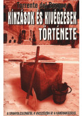 Bosque, Torrente del - Kínzások és kivégzések története