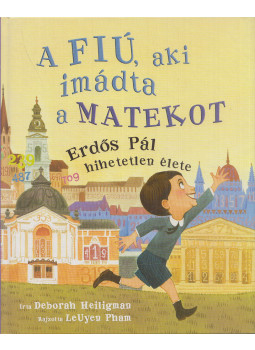 HEILIGMAN, DEBORAH  - A fiú, aki imádta a matekot, Budapest 2014 antikvár könyv