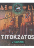 Dönsz Judit,Kész Barnabás,Kisszebeni Marcell - Titokzatos világok