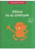 Bartók Imre - Alfonz és az űrlények II. rész
