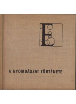 Horváth János - A nyomdászat története Horváth János - A nyomdászat története, null 0 antikvár könyv