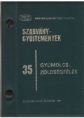 Szaklajda Lászlóné - Gyümölcs-, zöldségfélék