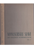 P. P. Panaitescu - Manuscrisele Slave - Din Biblioteca Academiei RPR Vol. I (román nyelvű)