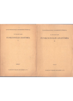Dr. Horváth László - Funkcionális anatómia I-II. (1974) Dr. Horváth László - Funkcionális anatómia I-II. (1974), Budapest 1974 antikvár könyv