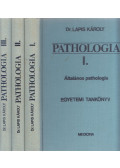 Dr. Lapis Károly - Pathologia I-III.
