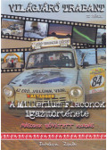 Juhász Zsolt - Világjáró ​Trabant