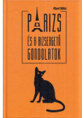 Albert Ildikó - Párizs és a bizsergető gondolatok