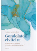 Tapolyai Emőke - Gondolatok elvitelre