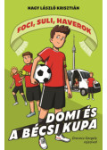Nagy László Krisztián - Domi és a bécsi kupa