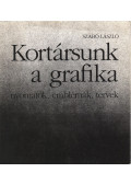 Szabó László - Kortársunk a grafika