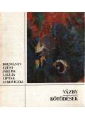 Molnár Zsolt,Lukoviczki Endre (szerk.) - Kötődések (dedikált)