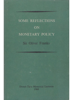 Sir Oliver Franks - Some Reflections on Monetary Policy, London 1960 antikvár könyv