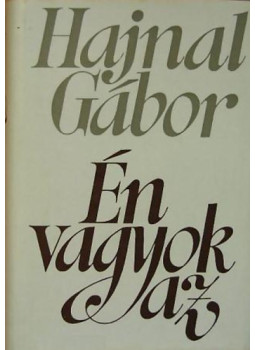 Hajnal Gábor - Én vagyok az Hajnal Gábor - Én vagyok az, null 1982 antikvár könyv
