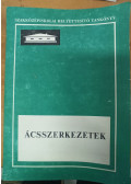 Tobiás László,Tobiás Loránd - Ácsszerkezetek