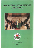 Nick Ferenc (szerk.),Végh József - A kultúra lovagrendje évkönyve 2007